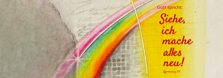 Jahreslsoung 2026: "Gott spricht: Siehe, ich mache alles neu!"